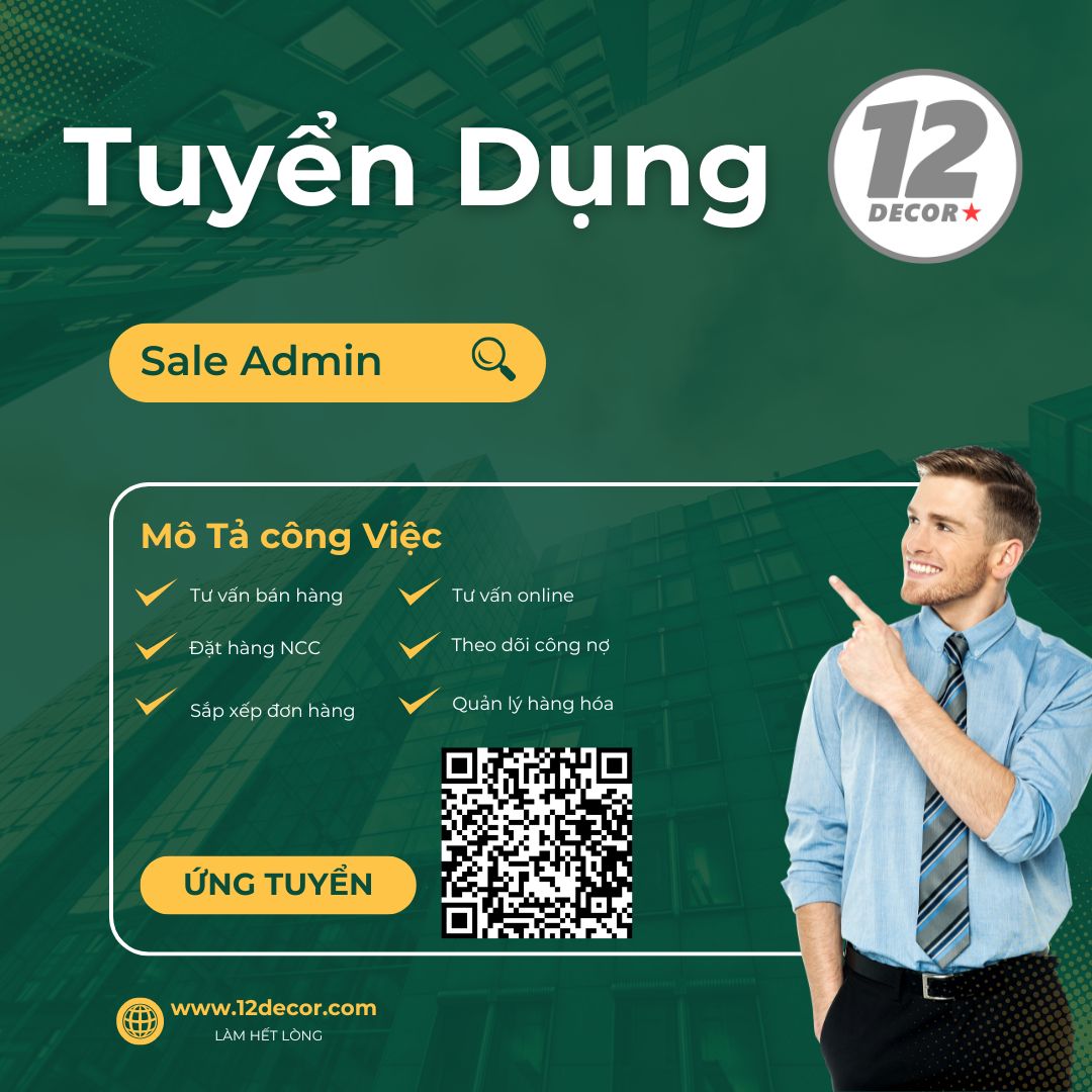 Tuyển Sale Admin tại nội thất 12 Decor